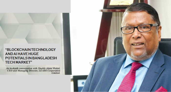 “Blockchain technology and AI have huge potentials in Bangladesh Tech ...