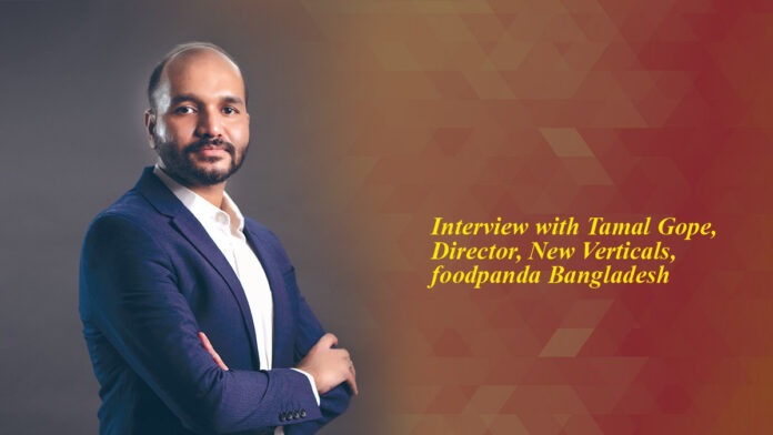 Interview with Tamal Gope, Director New Verticals, foodpanda Bangladesh